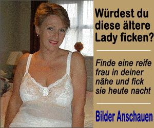 Reife Frauen daten