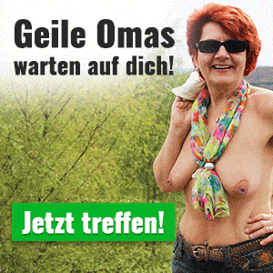 Geile Omas warten